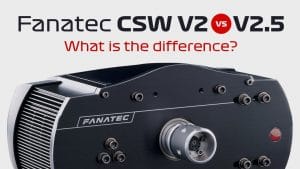Fanatec CSW v2 vs v2_5