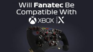 Fanatec Xbox Series X Compatibility