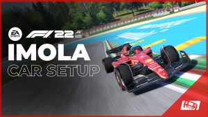 F1 22 Imola Car Setup