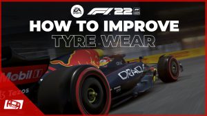 How to improve tyre wear F1 22