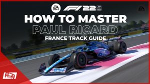 F1 22 France Track Guide