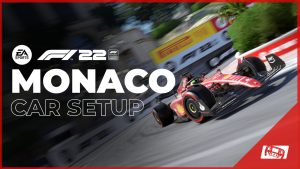 F1 22 Monaco Car Setup