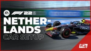 F1 22 Zandvoort Car Setup