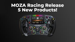 MOZA Racing 5 Product Launches
