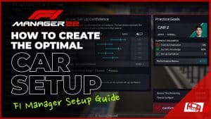 F1 Manager Car Setup Guide