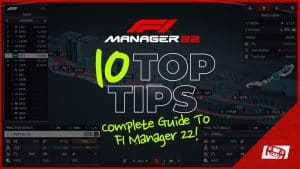 Top Tips for F1 Manager 22