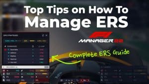 F1 Manager 22 ERS Guide