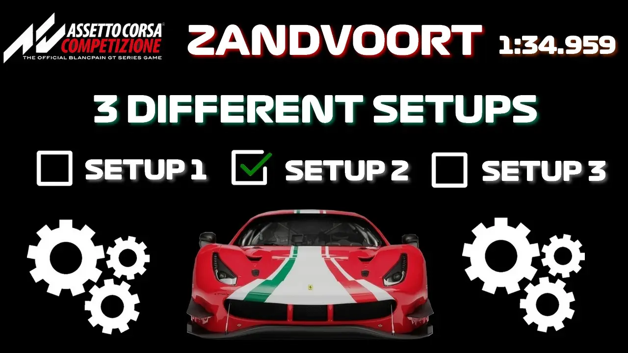 Zandvoort - Ferrari 488 GT3 EVO ACC Setup