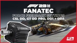 F1 23 Fanatec Wheel Settings