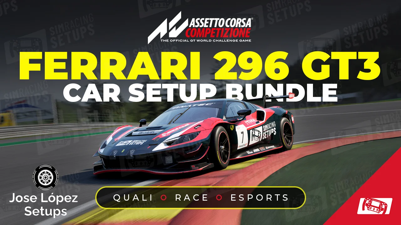 Ferrari 296 GT3 ACC Car Setup Bundle Sim Racing Setups