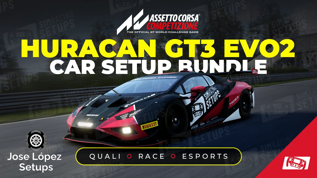 Lamborghini Huracan GT3 EVO2 ACC Car Setup Bundle Sim Racing Setups