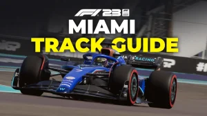 F1 23 Miami Track Guide