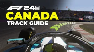 F1 24 Canada Track Guide