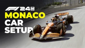 F1 24 Monaco Car Setup
